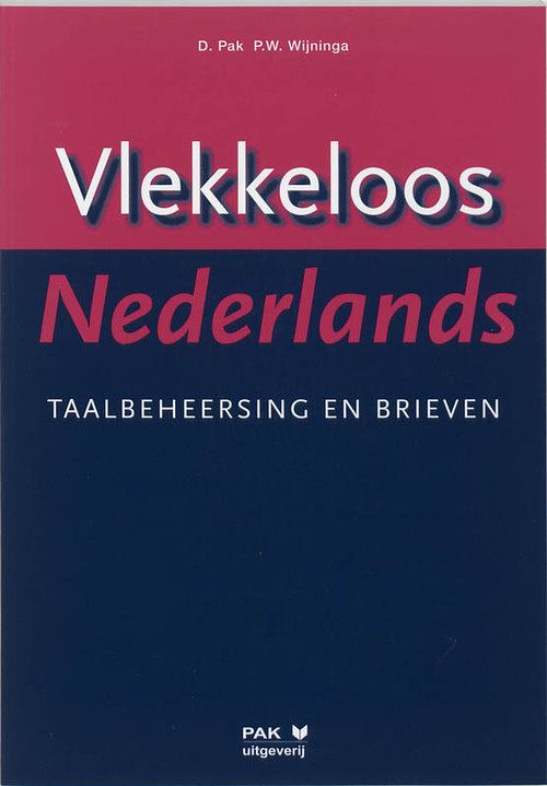 Foto van Vlekkeloos nederlands - d. pak, p.w. wijninga - paperback (9789080516298)