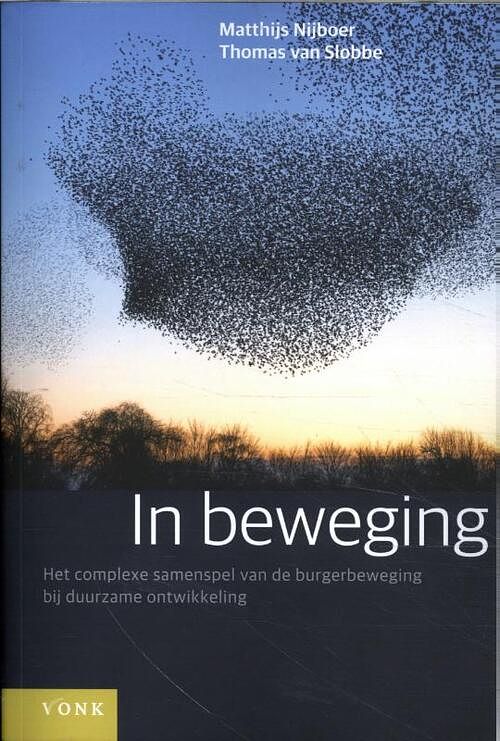 Foto van In beweging - matthijs nijboer, thomas van slobbe - paperback (9789062245543)