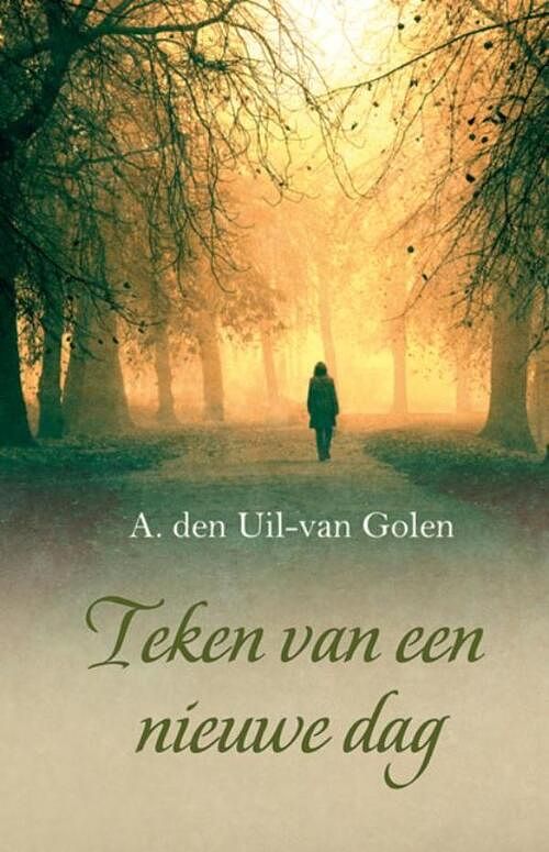 Foto van Teken van een nieuwe dag - a. den uil-van golen - ebook (9789059777446)