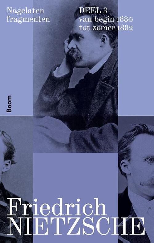 Foto van Nagelaten fragmenten deel 3 - friedrich nietzsche - paperback (9789024462537)