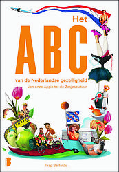 Foto van Het abc van de nederlandse gezelligheid - jaap bartelds - paperback (9789022574072)