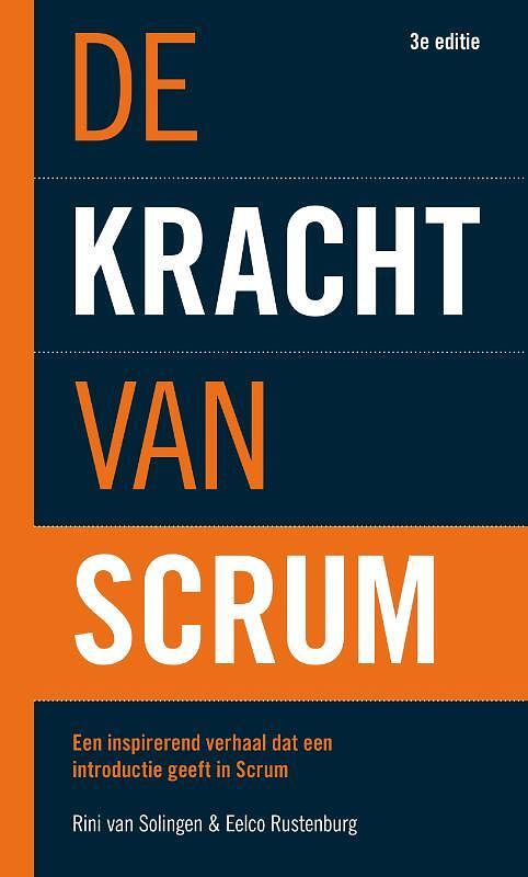 Foto van De kracht van scrum - eelco rustenburg, rini van solingen - hardcover (9789043039987)