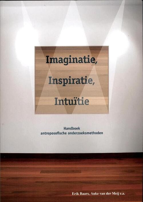 Foto van Imaginatie, inspiratie, intuïtie - arie bos - paperback (9789088502897)