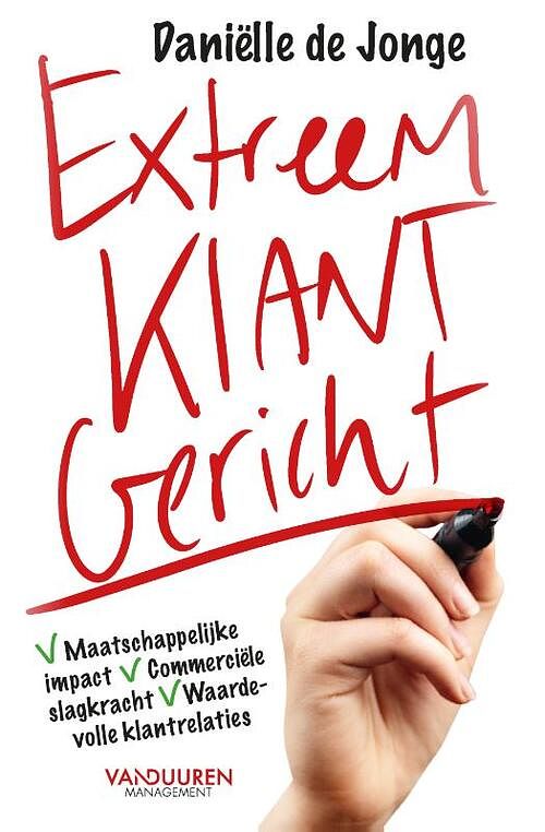 Foto van Extreem klantgericht - danielle de jonge - paperback (9789089656384)