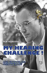 Foto van My hearing challenge - rob beenders - ebook (9789493242418)