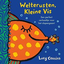 Foto van Welterusten, kleine vis - lucy cousins - hardcover (9789025885182)