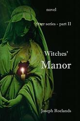 Foto van Witches's manor - joseph roelands - ebook (9789403672250)