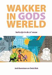 Foto van Wakker in gods wereld - jack barentsen, oeds blok - ebook