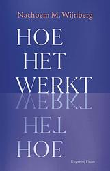 Foto van Hoe het werkt - nachoem m. wijnberg - ebook