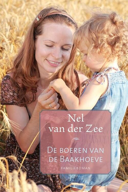 Foto van De boeren van de baakhoeve - nel van der zee - ebook (9789020533545)