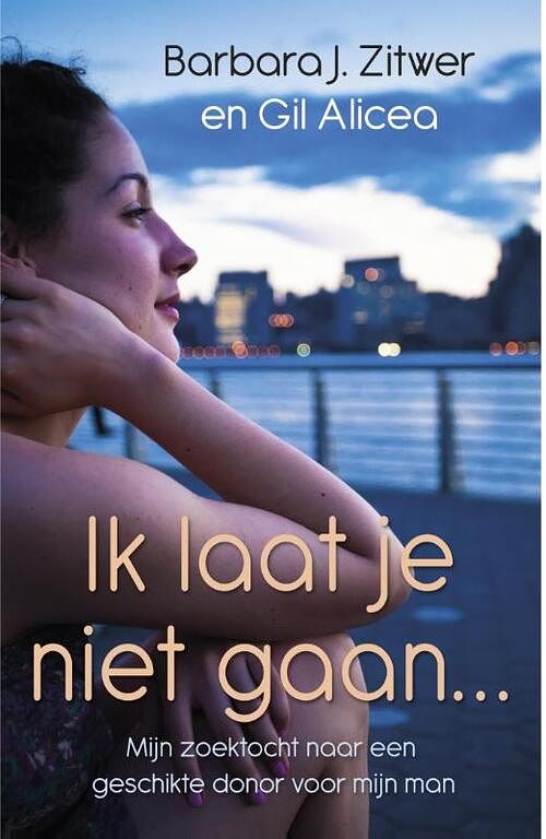 Foto van Ik laat je niet gaan - barbara zitwer, gil alicea - ebook (9789021556765)