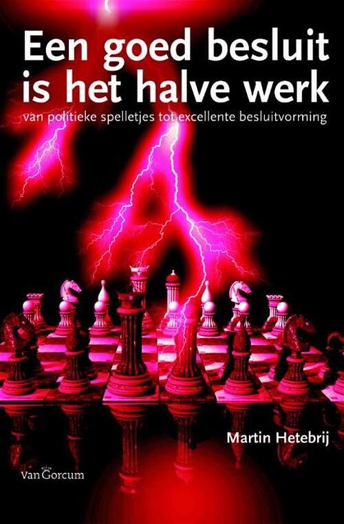 Foto van Een goed besluit is het halve werk - martin hetebrij - ebook (9789023249542)