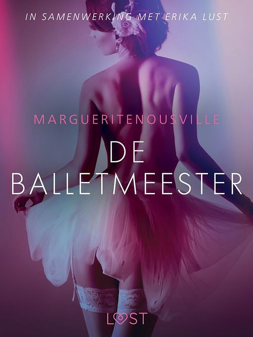 Foto van De balletmeester - erotisch verhaal - marguerite nousville - ebook