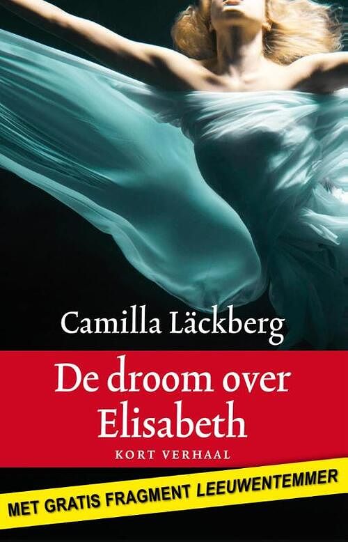 Foto van De droom over elisabeth - camilla läckberg - ebook (9789041423658)