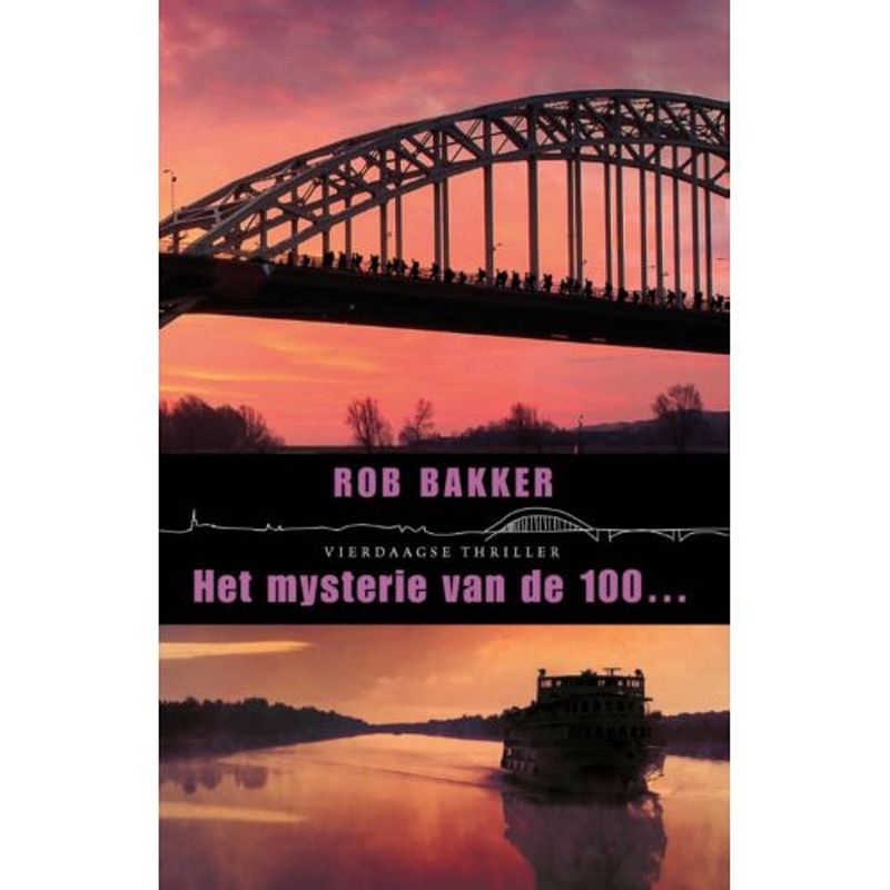 Foto van Het mysterie van de 100... - vierdaagsethrillers