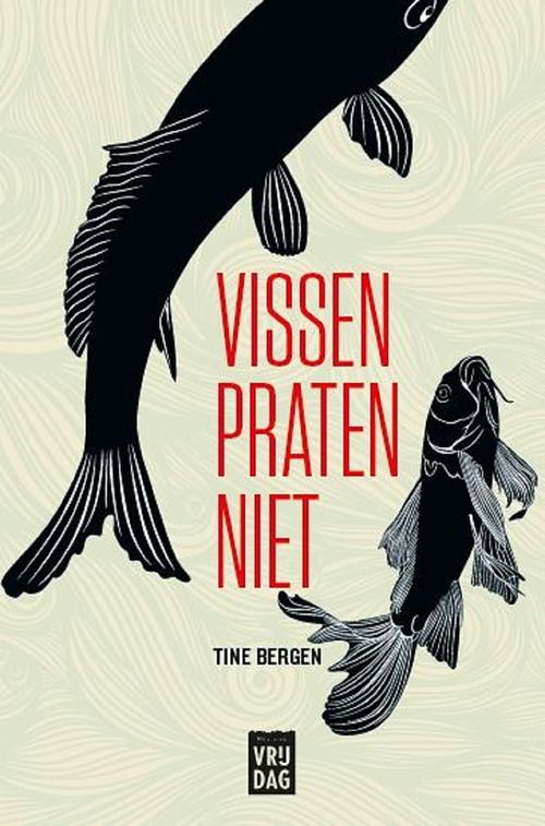 Foto van Vissen praten niet - tine bergen - ebook (9789460017797)