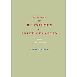 Foto van Nieuwe muziek bij de psalmen en enige gezangen