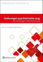 Foto van Gedwongen psychiatrische zorg - paperback (9789013169362)