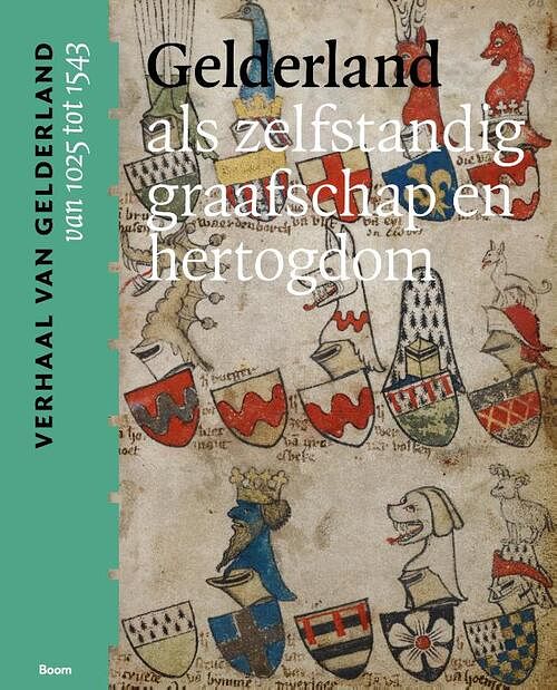 Foto van Gelderland als zelfstandig graafschap en hertogdom (van 1025 tot 1543) - paperback (9789024442522)