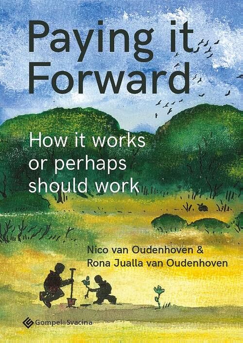 Foto van Paying it forward - rona van oudenhoven van oudenhoven - paperback (9789463712446)