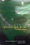 Foto van Groen als gras - henk goorden - paperback (9789051792676)