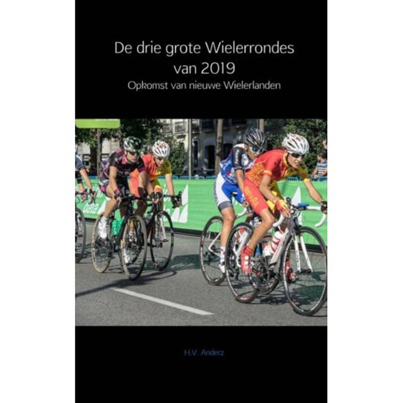 Foto van De drie grote wielerrondes van 2019