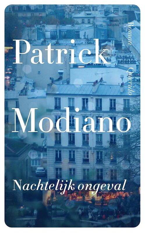 Foto van Nachtelijk ongeval - patrick modiano - ebook (9789021401393)