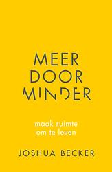 Foto van Meer door minder - joshua becker - ebook (9789043527651)