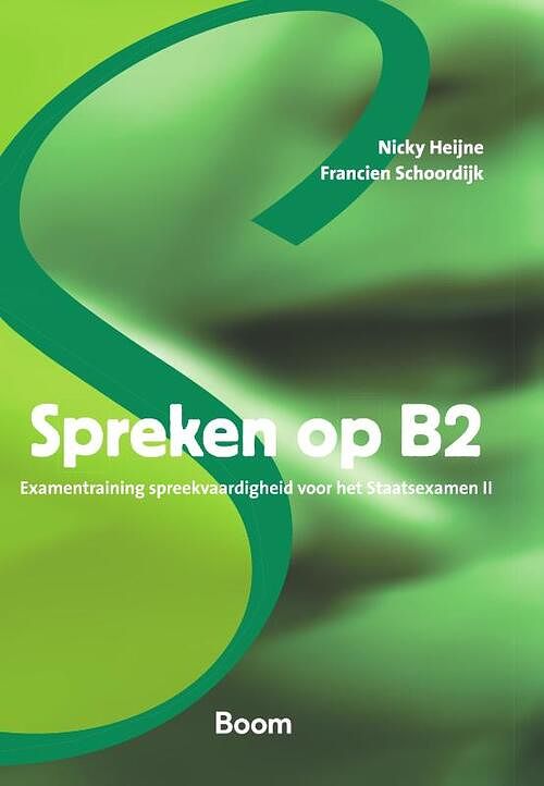 Foto van Spreken op b2 - francien schoordijk, nicky heijne - paperback (9789461056245)