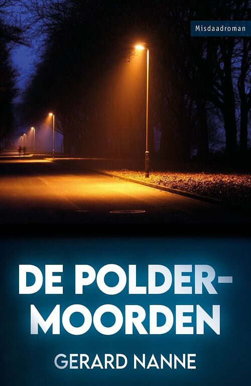 Foto van De poldermoorden - gerard nanne - ebook (9789086604388)