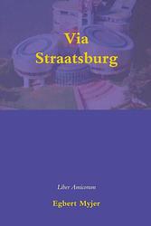 Foto van Via straatsburg - paperback (9789058500922)