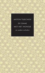 Foto van De dame met het hondje en andere verhalen - anton tsjechov - ebook (9789028251076)