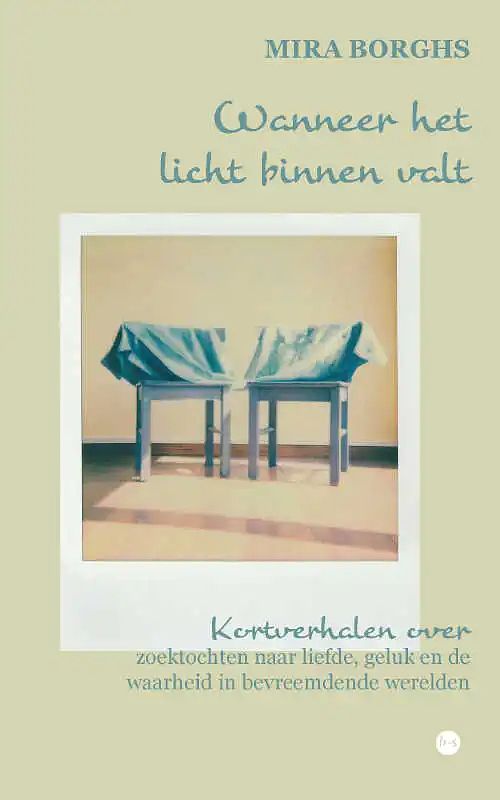 Foto van Wanneer het licht binnen valt - mira borghs - paperback (9789464680768)