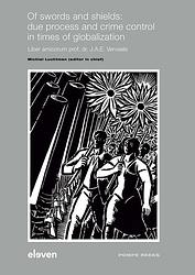 Foto van Of swords and shields: due process and crime control in times of globalization - - ebook