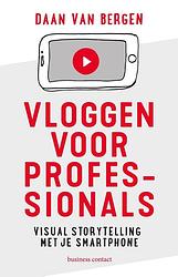 Foto van Vloggen voor professionals - daan van bergen - ebook (9789047013723)