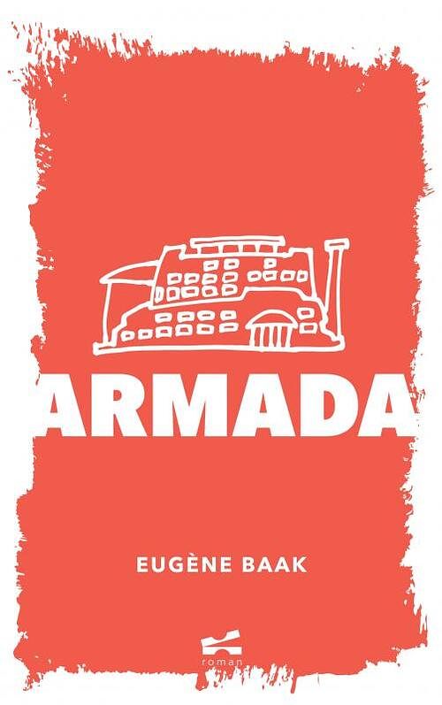 Foto van Armada - eugène baak - paperback (9789464057652)