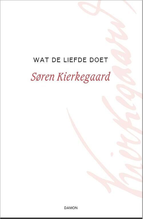 Foto van Wat de liefde doet - søren kierkegaard - paperback (9789463403146)