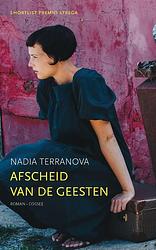 Foto van Afscheid van de geesten - nadia terranova - paperback (9789059369207)