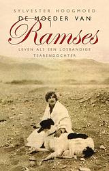 Foto van De moeder van ramses - sylvester hoogmoed - ebook (9789044635683)