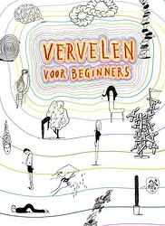 Foto van Vervelen voor beginners - hardcover (9789463361392)