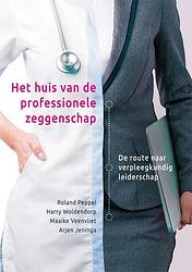 Foto van Het huis van de professionele zeggenschap - arjen jeninga - paperback (9789085602491)