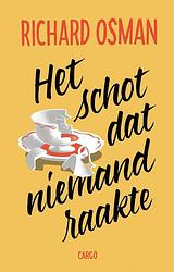 Foto van Het schot dat niemand raakte - richard osman - ebook (9789403113722)