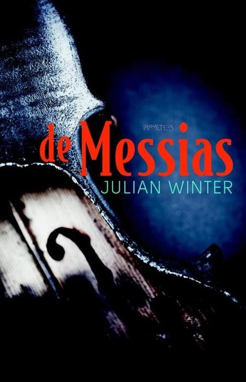 Foto van De messias - julian winter - ebook (9789044627473)