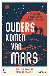 Foto van Ouders komen van mars - anky de frangh, evelien kayaert, tieners in huis - paperback (9789401491228)