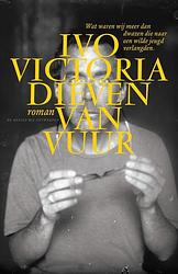 Foto van Dieven van vuur - ivo victoria - ebook (9789460421853)