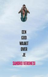 Foto van Een god waakt over je - sandro veronesi - ebook (9789044632736)