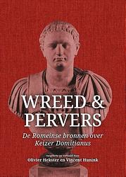 Foto van Wreed en pervers - olivier hekster, vincent hunink - paperback (9789464260656)