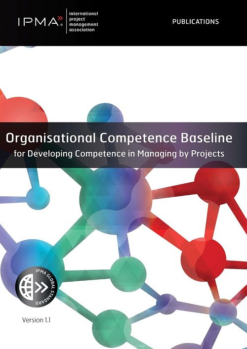 Foto van Organisational competence baseline for developing competence in managing by projects - ipma - ebook