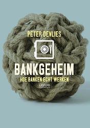 Foto van Bankgeheim - peter devlies - paperback (9789401497954)