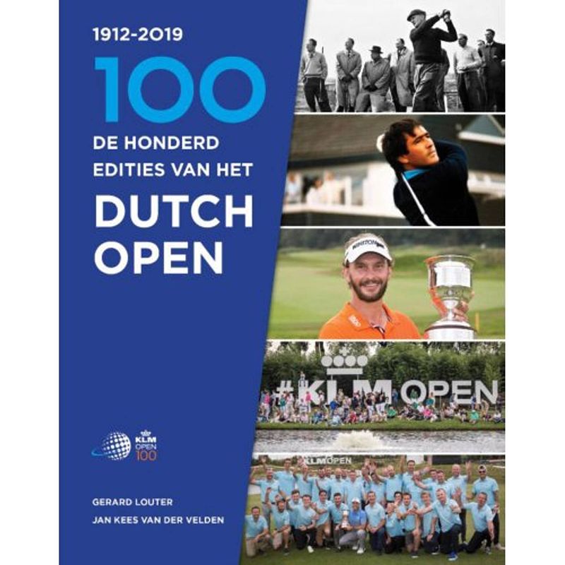 Foto van De honderd edities van het dutch open